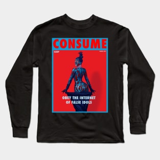 THE QUEEN OF MATERIALISM - THEY LIVE Long Sleeve T-Shirt